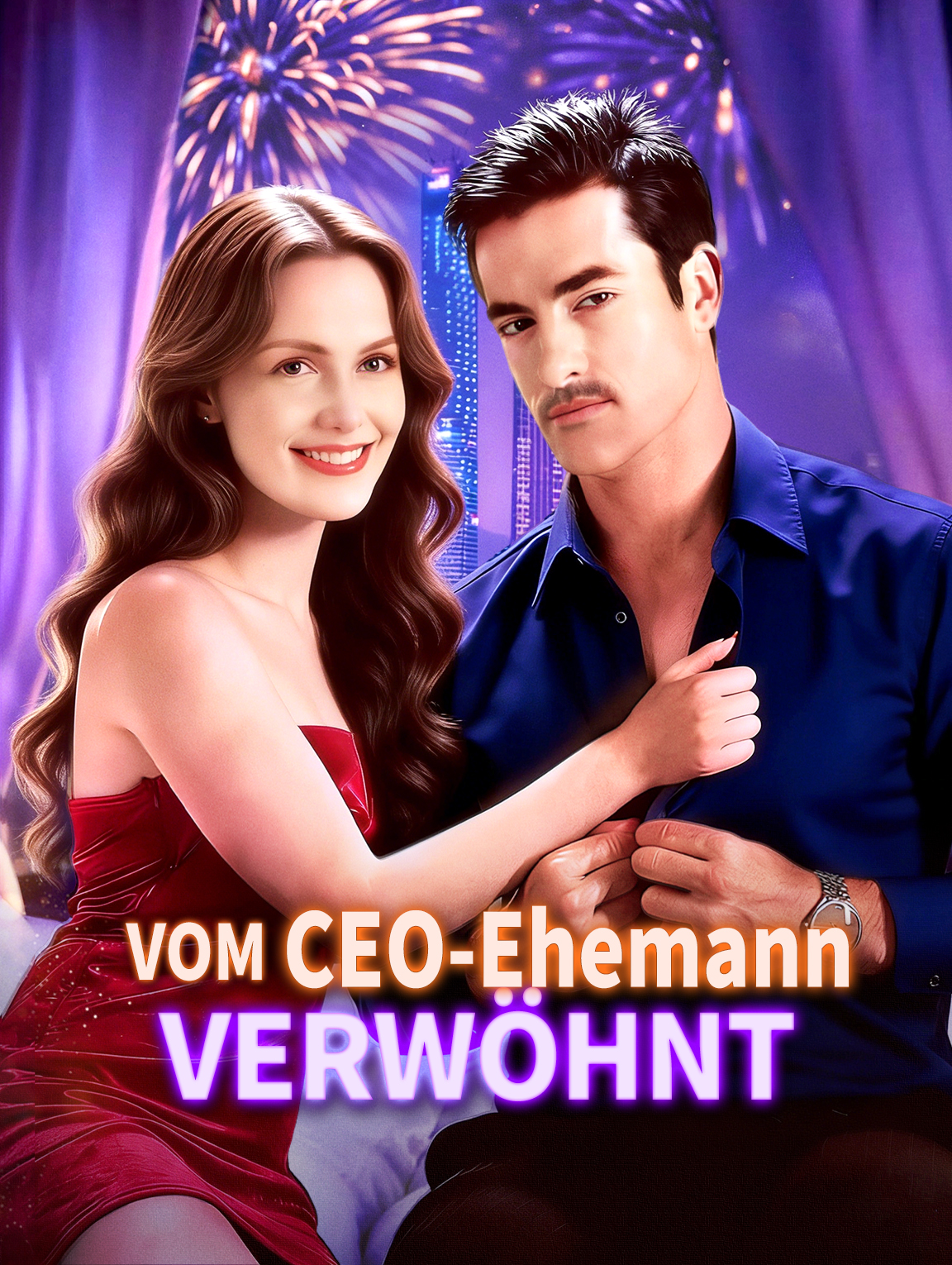 Vom CEO-Ehemann verwöhnt