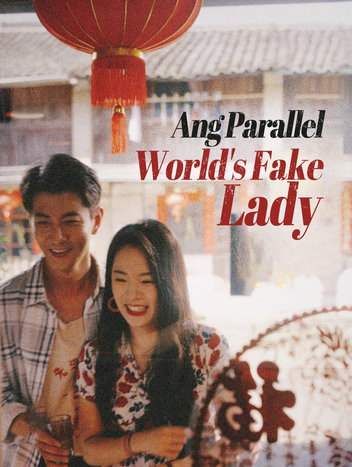 Ang Parallel World's Fake Lady