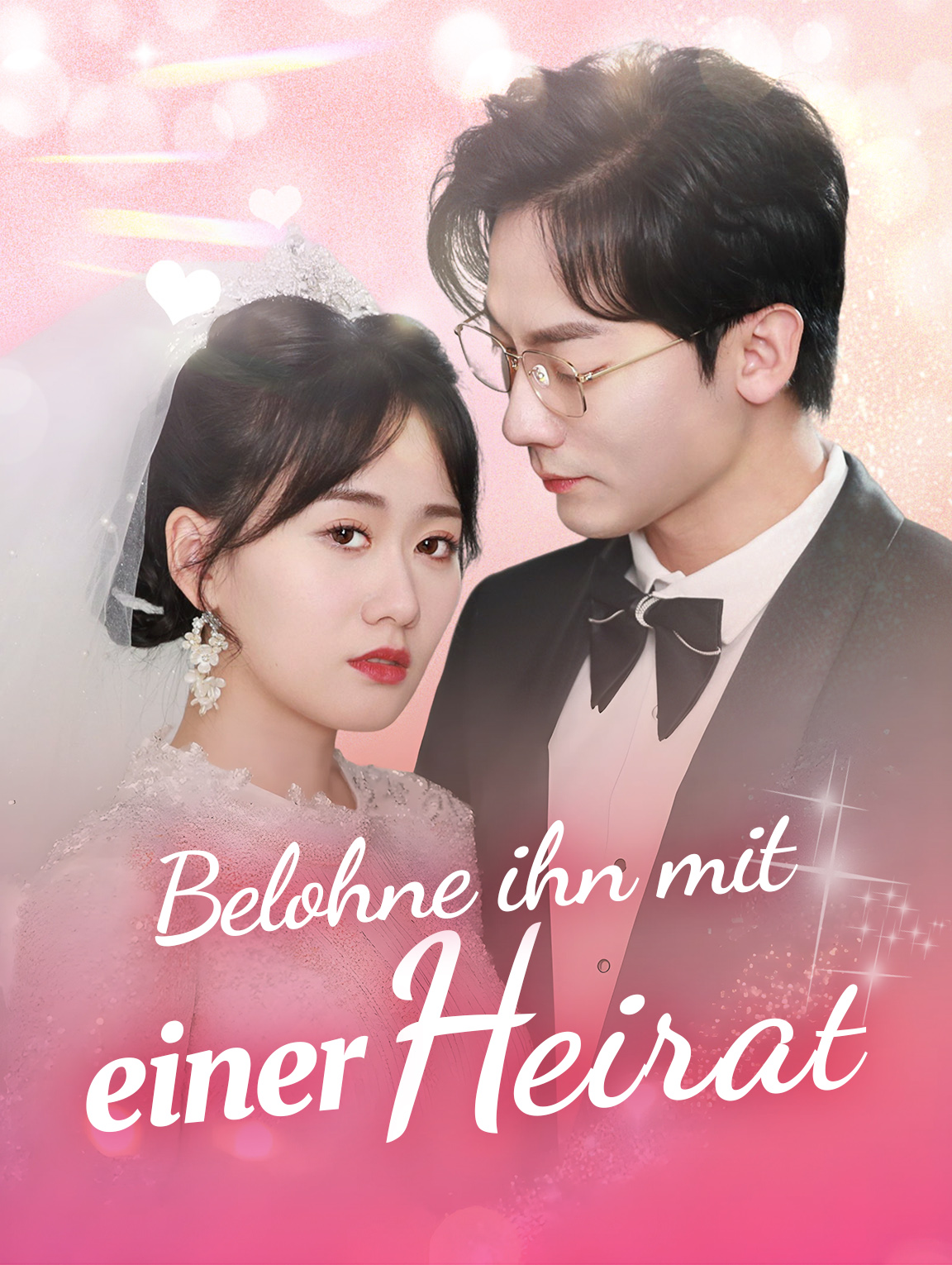 Belohne ihn mit einer Heirat