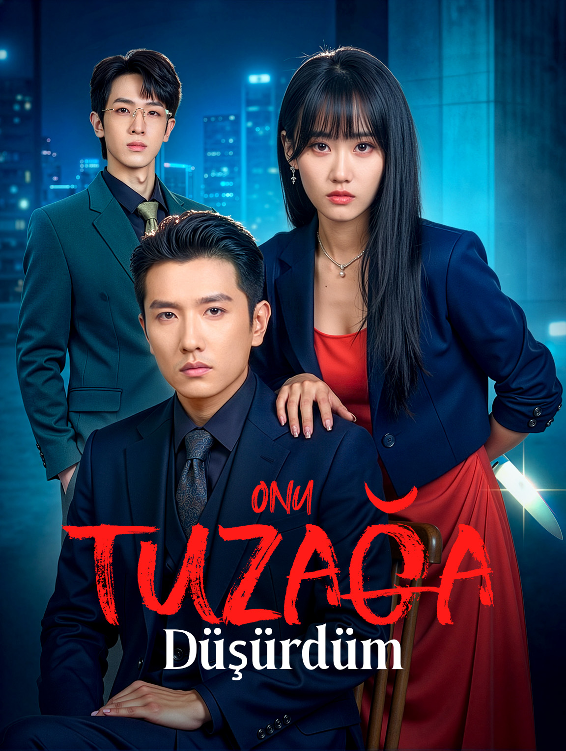 Onu Tuzağa Düşürdüm