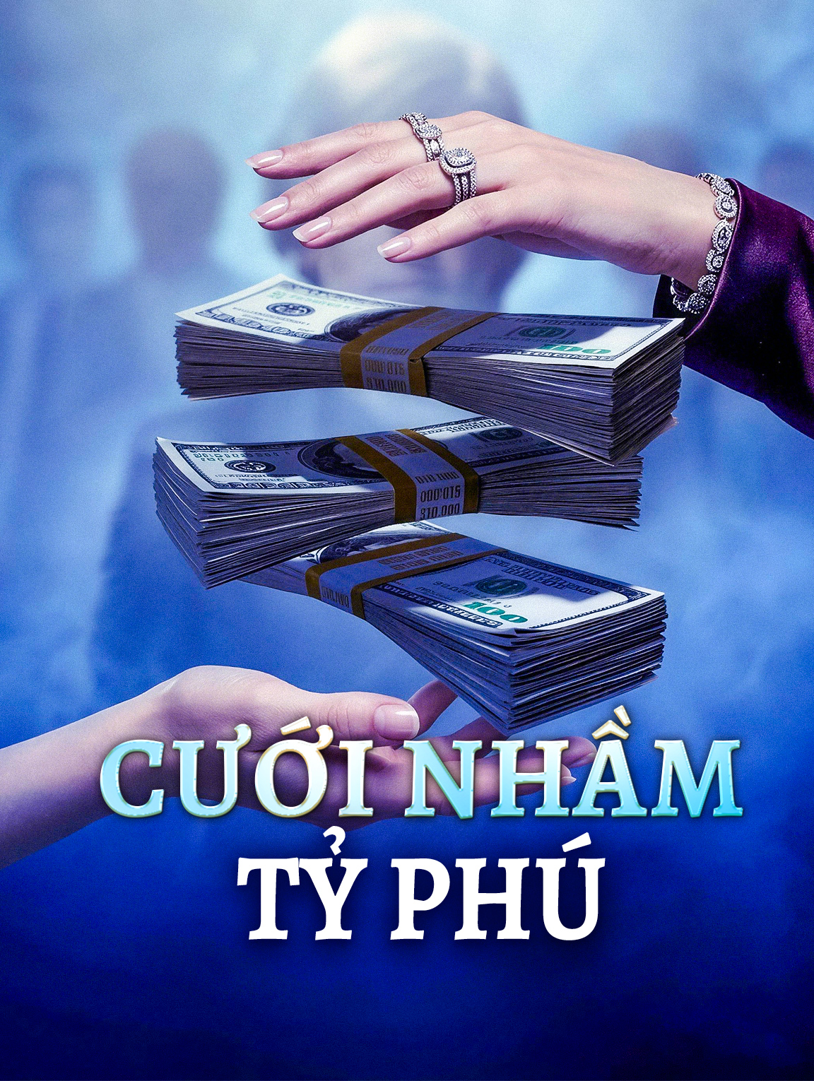 Cưới Nhầm Tỷ Phú