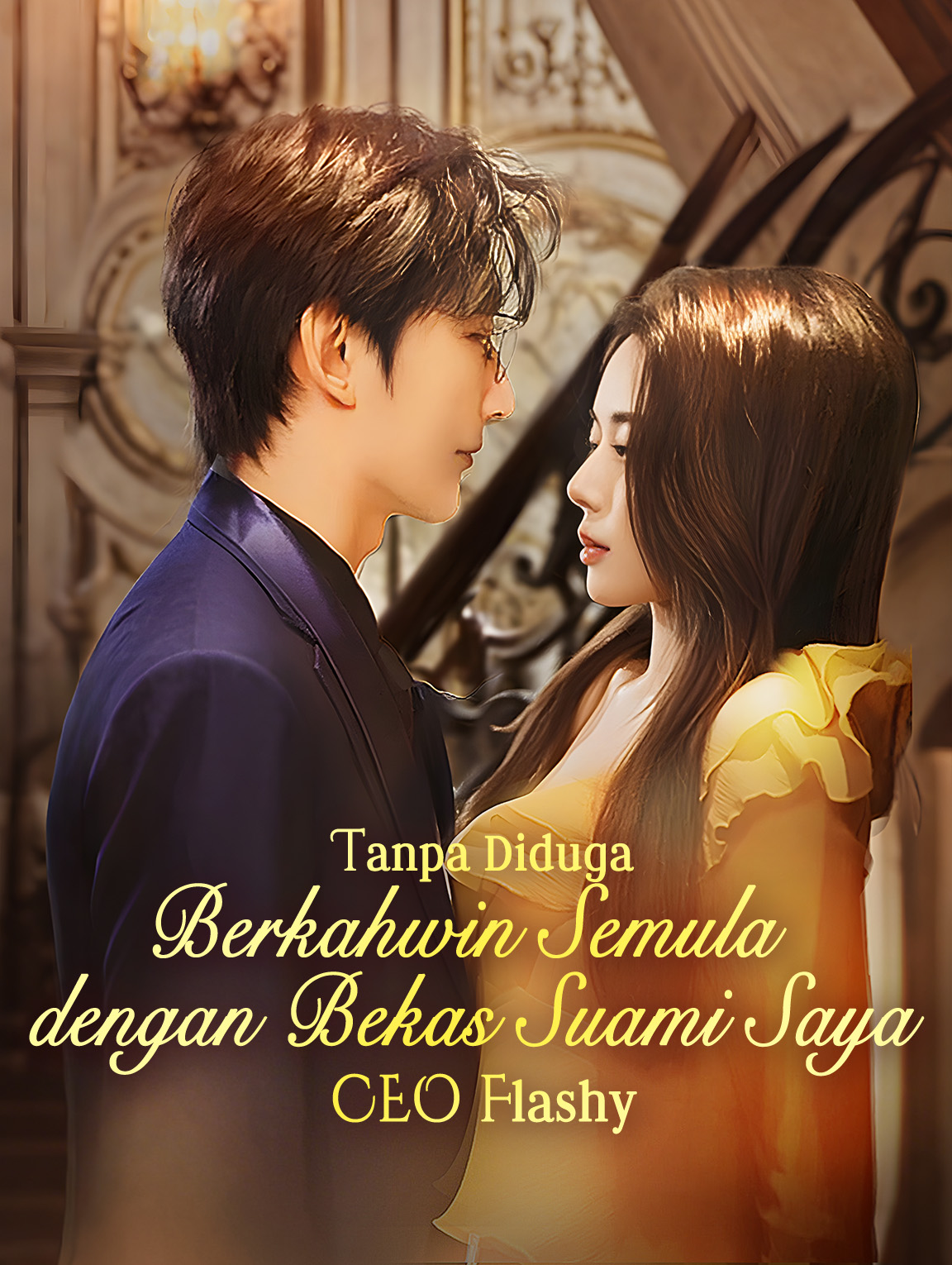 Tanpa Diduga Berkahwin Semula dengan Bekas Suami Saya, CEO yang Menjolok Mata