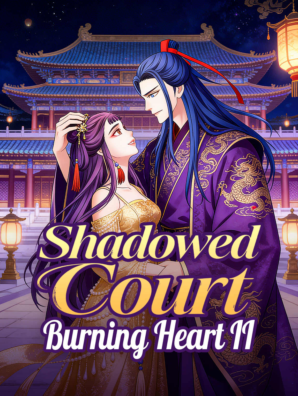 Shadowed Court, Burning Heart II