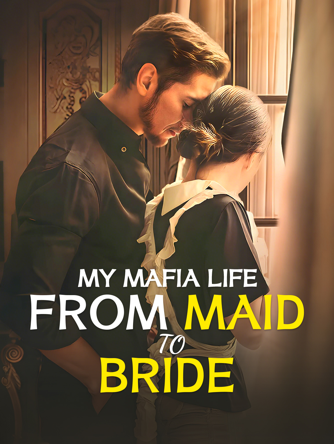 My Mafia Life: From Maid to Bride