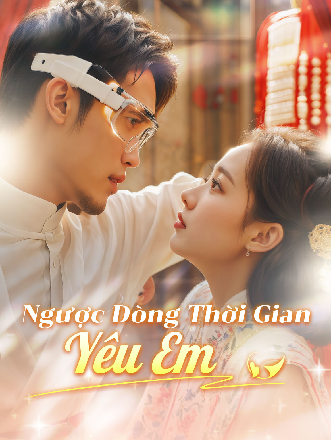 Ngược Dòng Thời Gian Yêu Em