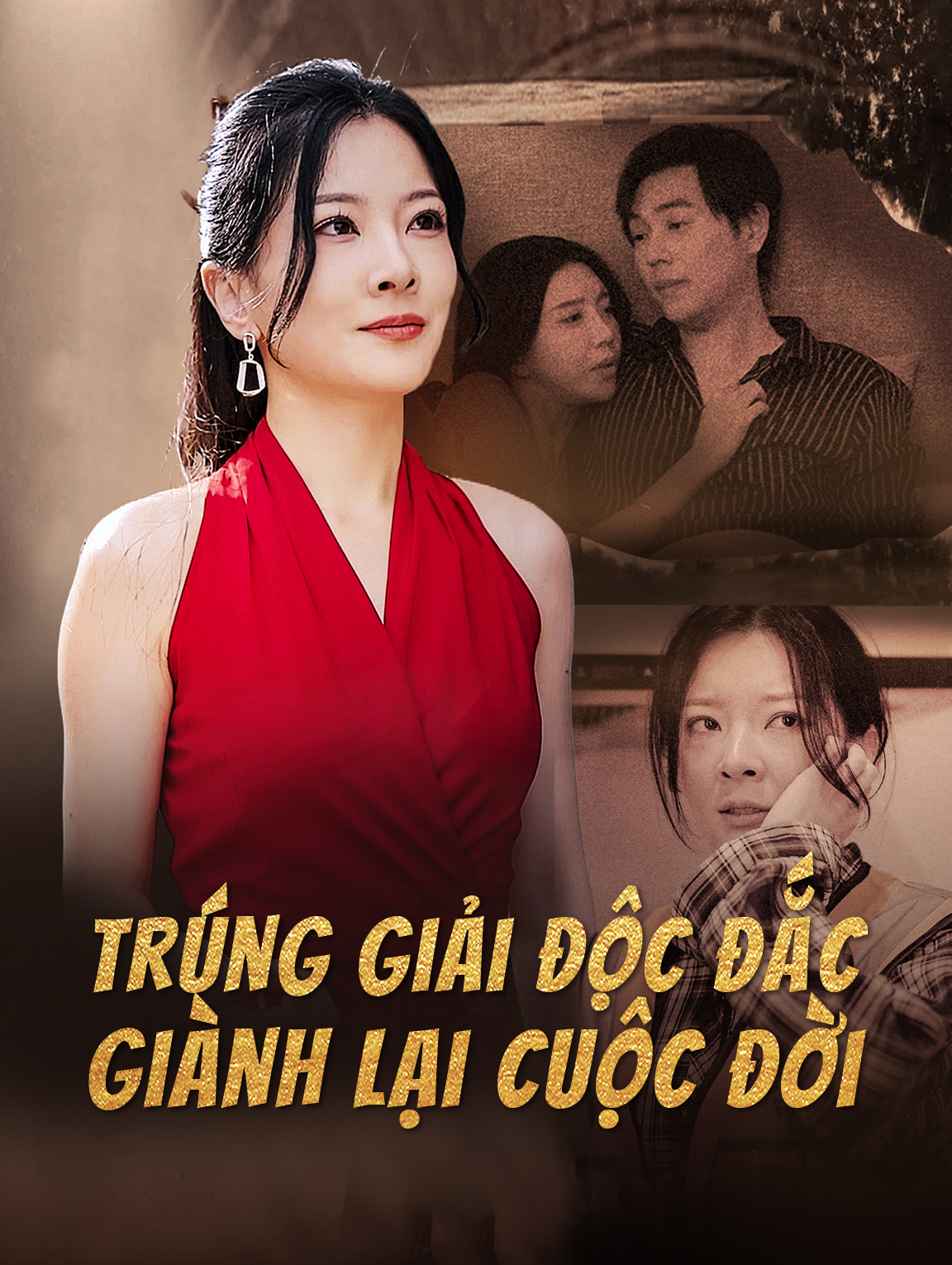 Trúng Giải Độc Đắc Giành lại Cuộc Đời