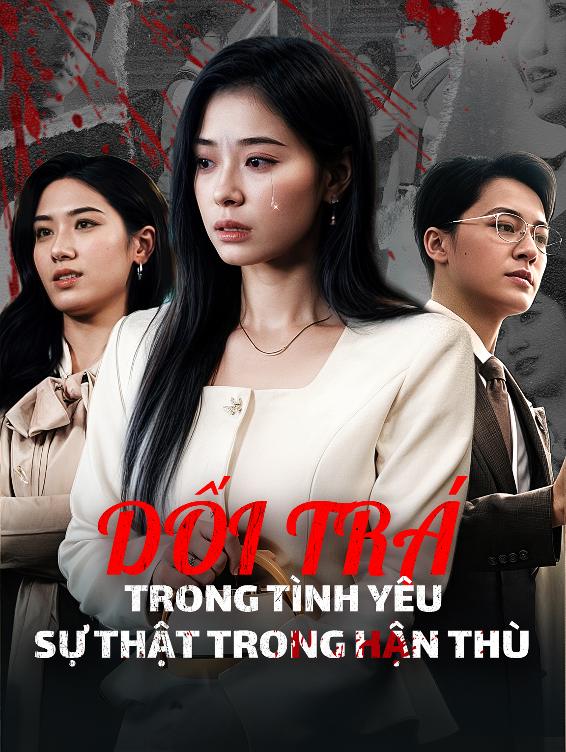 Dối Trá Trong Tình Yêu, Sự Thật Trong Hận Thù