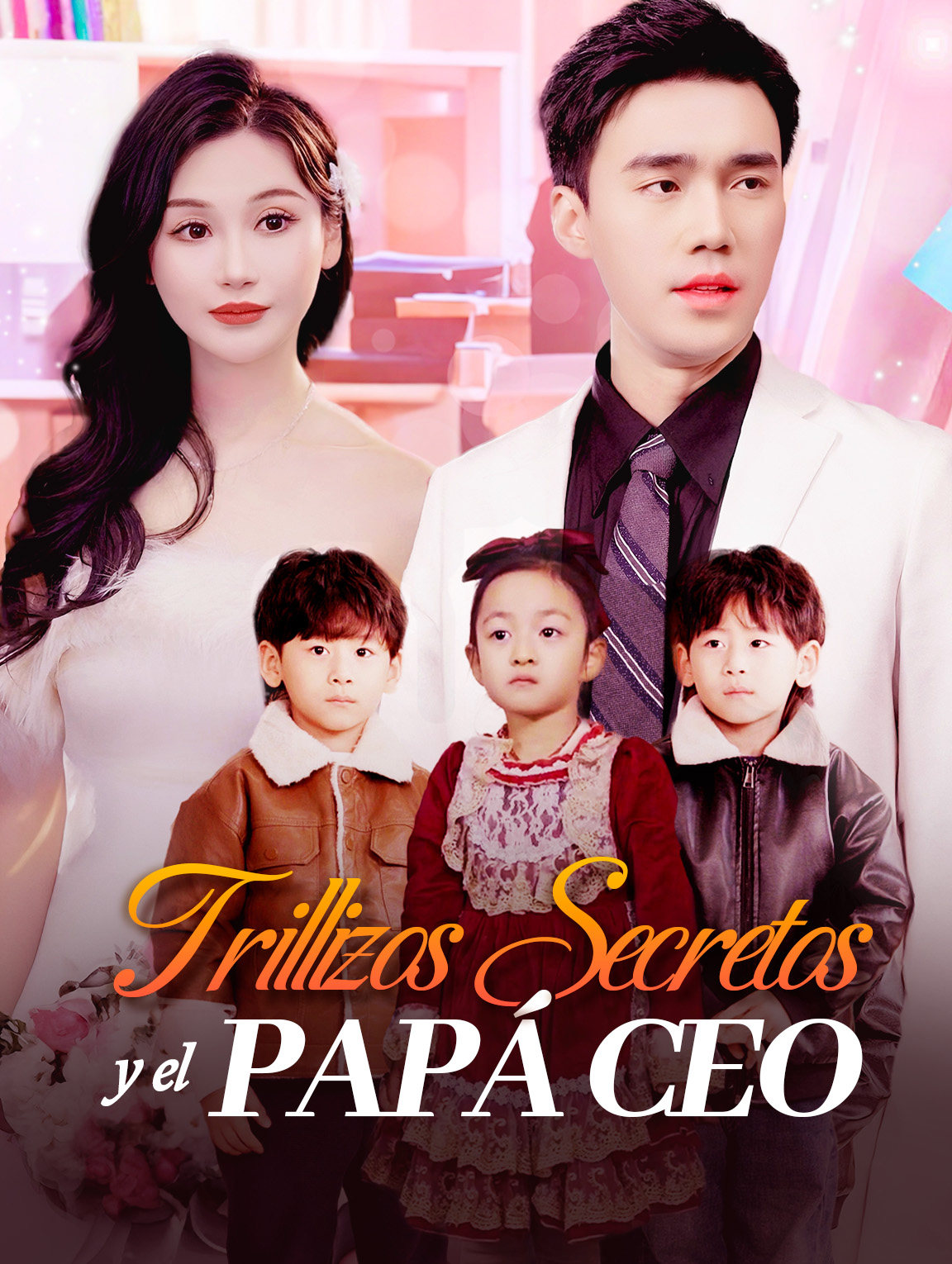 Trillizos Secretos y el Papá CEO