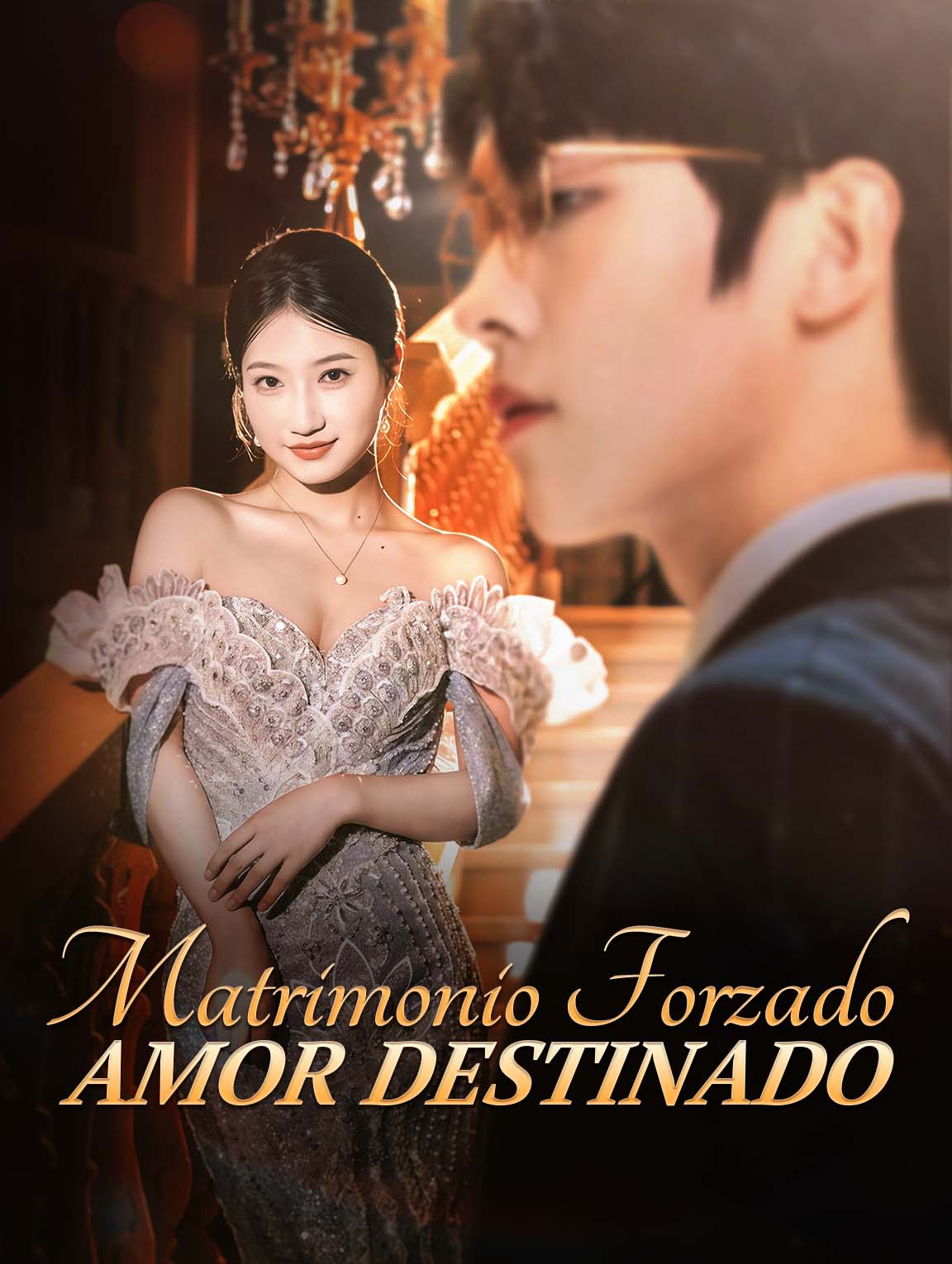 Matrimonio Forzado, Amor Destinado