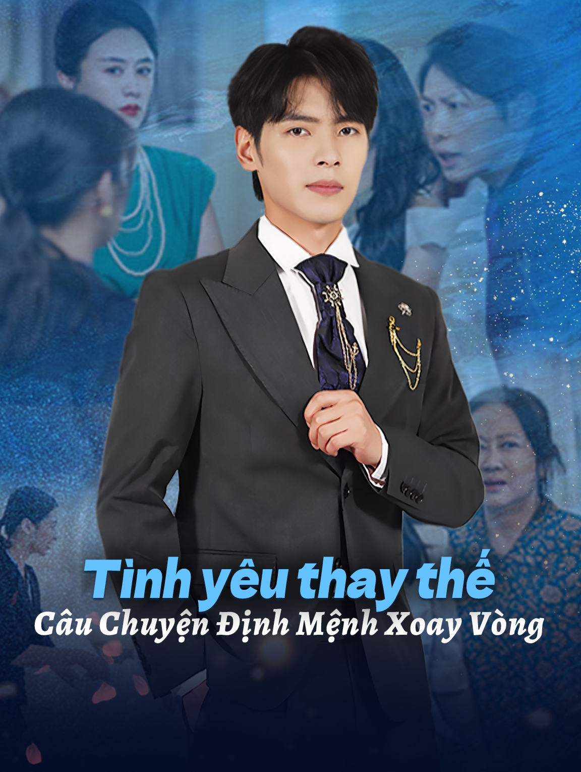 Tình yêu thay thế Câu Chuyện Định Mệnh Xoay Vòng