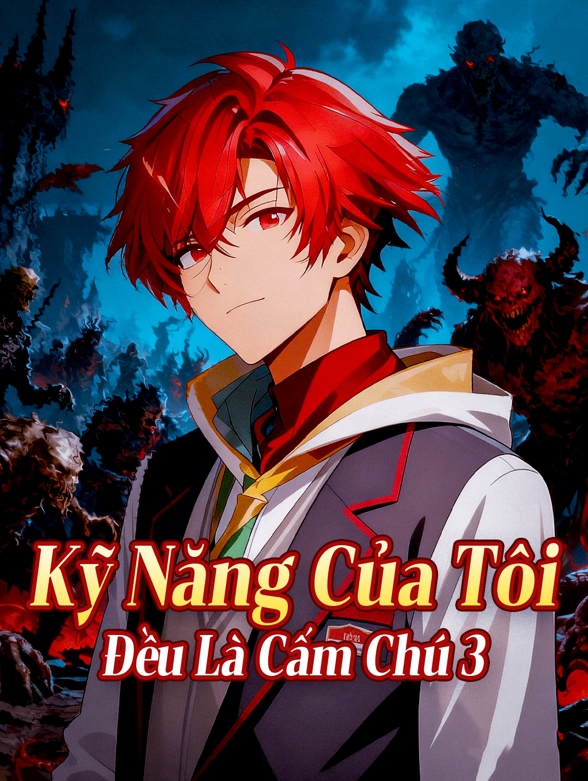 Kỹ Năng Của Tôi Đều Là Cấm Chú 3