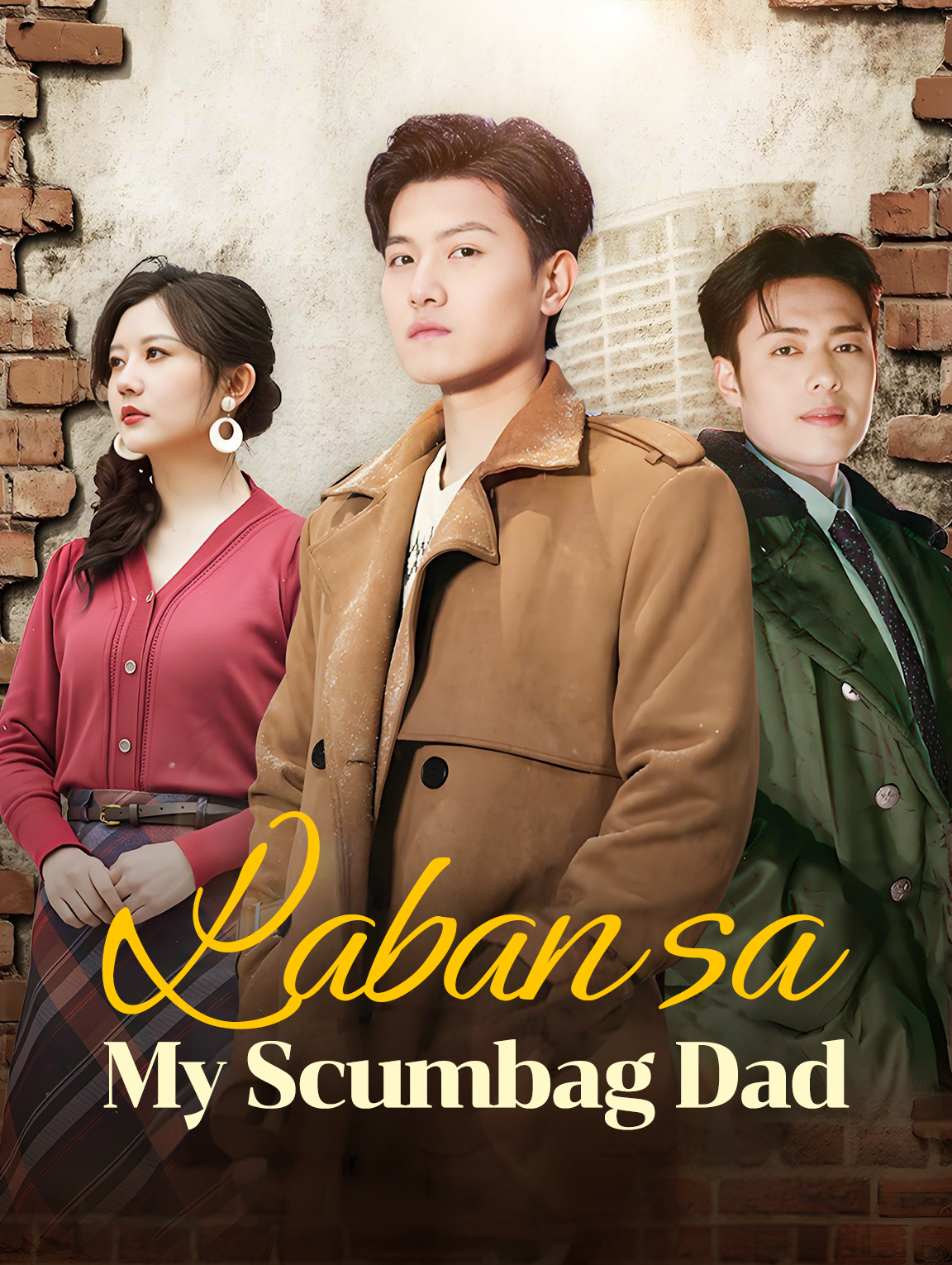 Laban sa My Scumbag Dad