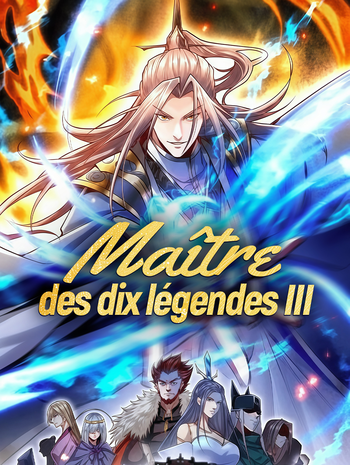 Maître des dix légendes III