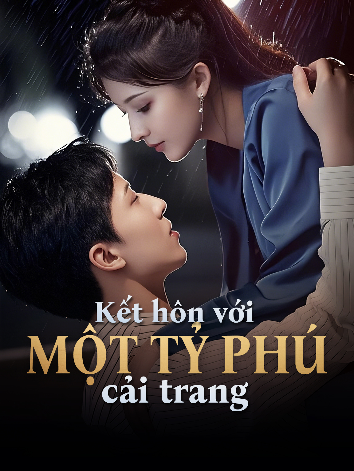 Kết hôn với  một tỷ phú cải trang