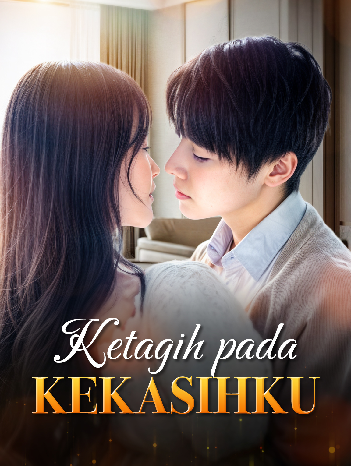 Ketagih pada Kekasihku