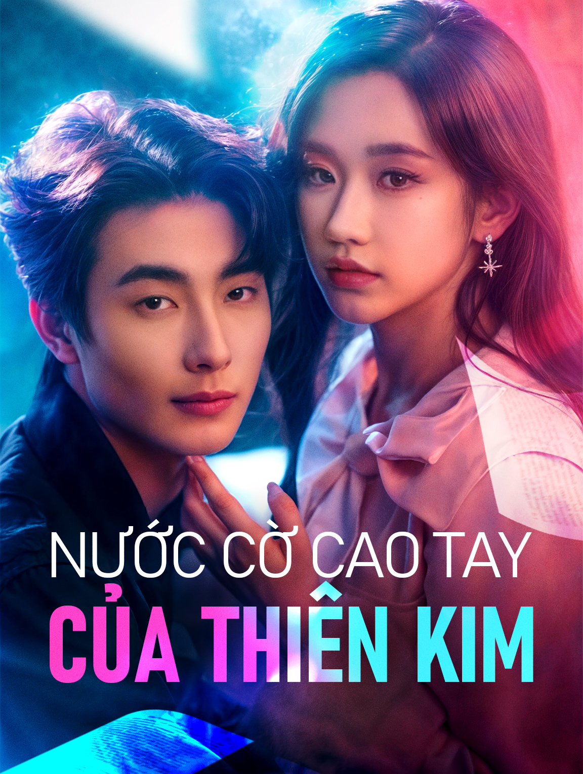 Nước Cờ Cao Tay Của Thiên Kim