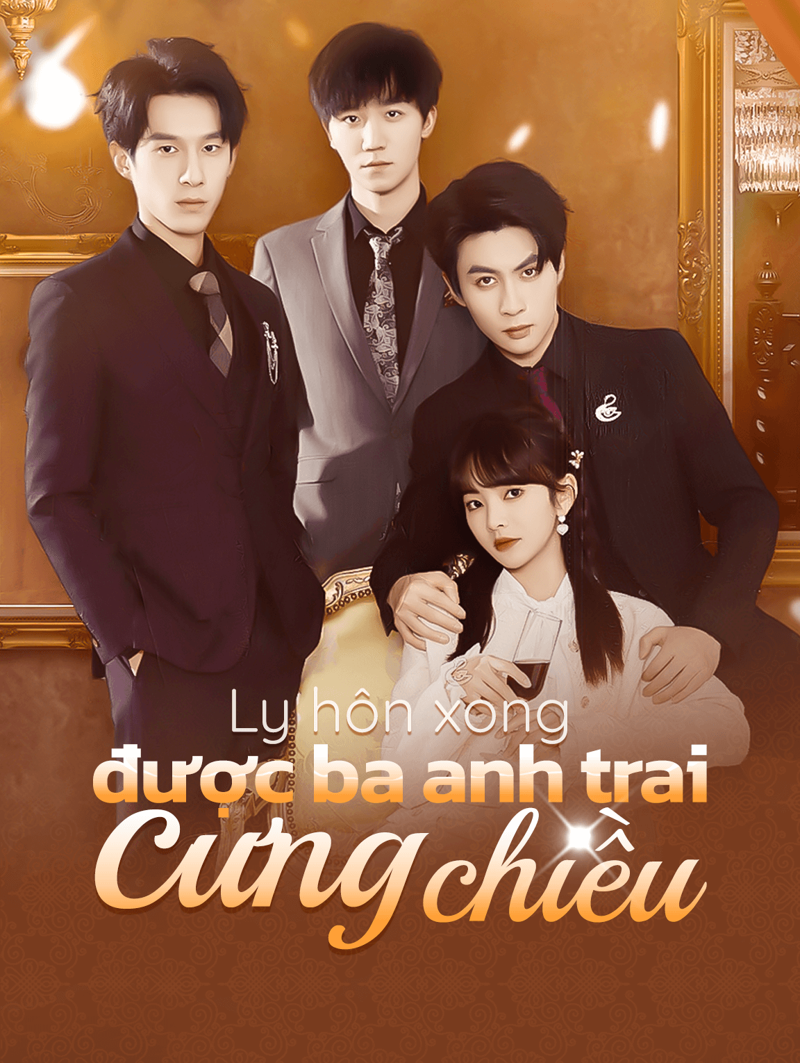 Ly hôn xong được ba anh trai cưng chiều