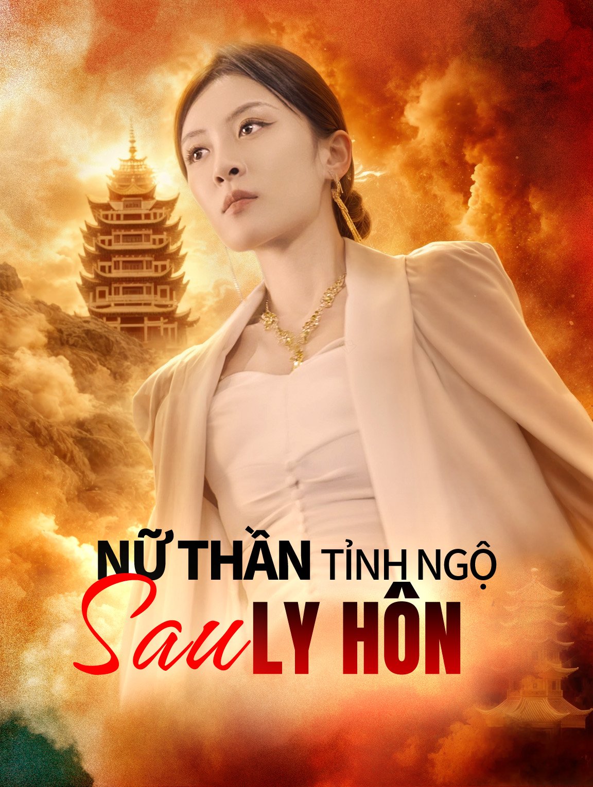 Nữ Thần Tỉnh Ngộ Sau Ly Hôn