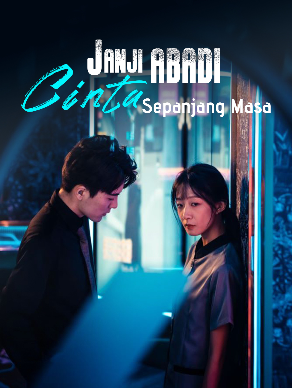 Janji Abadi: Cinta Sepanjang Masa