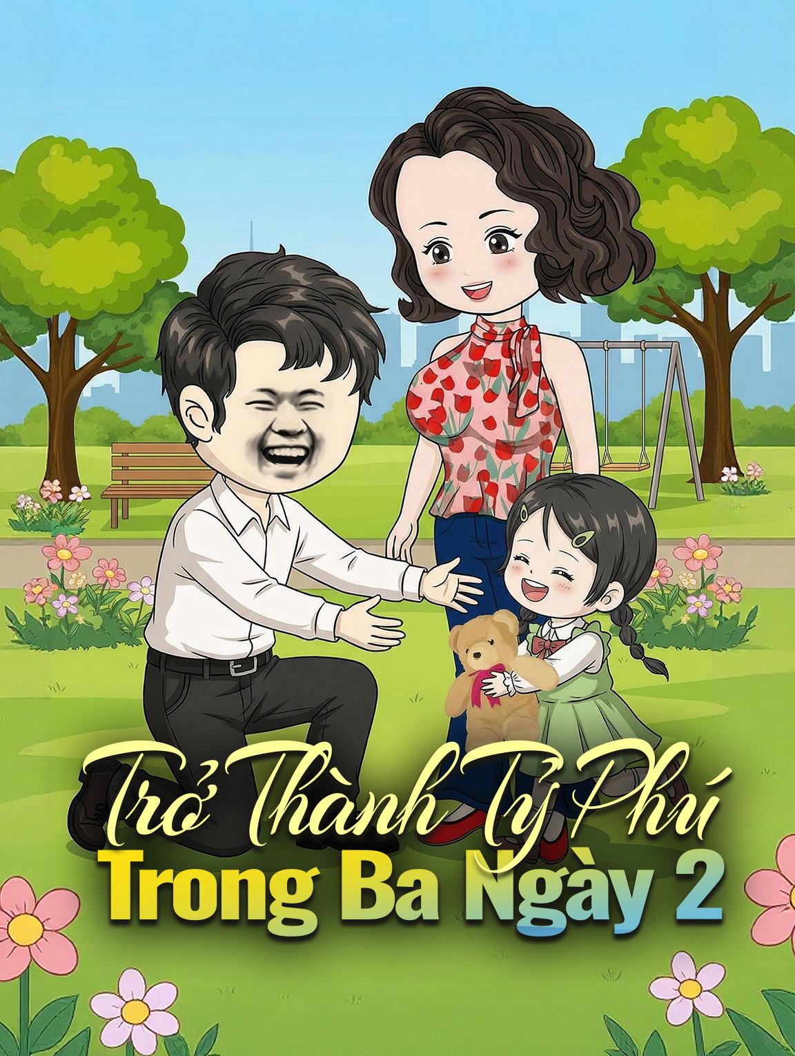 Trở Thành Tỷ Phú Trong Ba Ngày 2