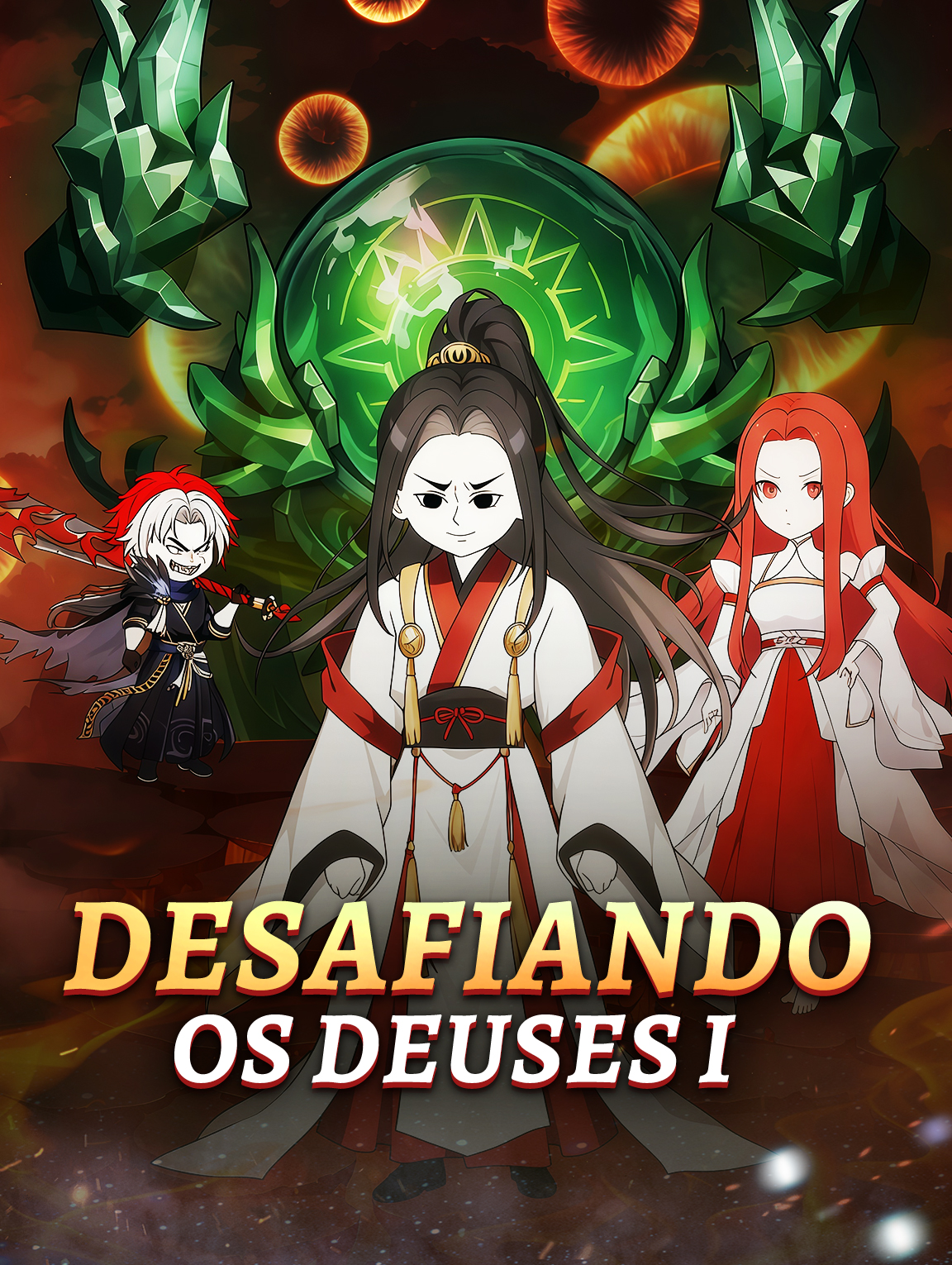 Desafiando os Deuses I