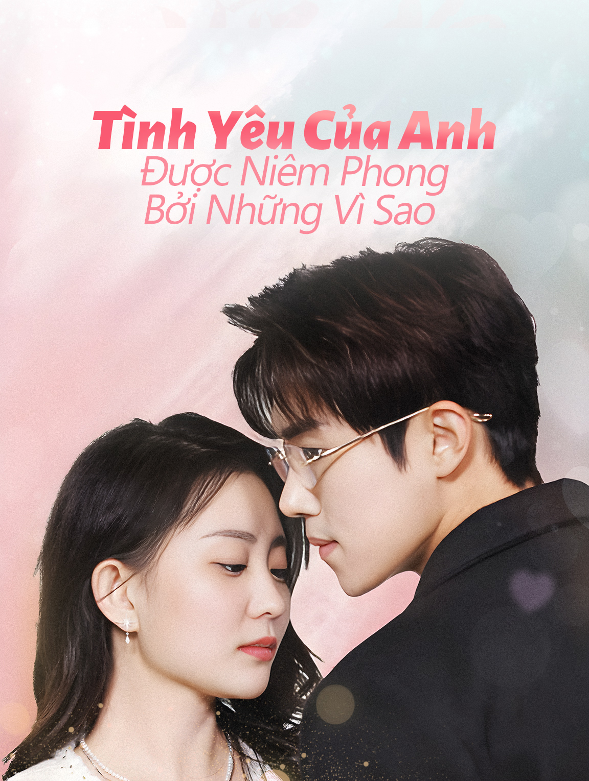 Tình Yêu Của Anh, Được Niêm Phong Bởi Những Vì Sao