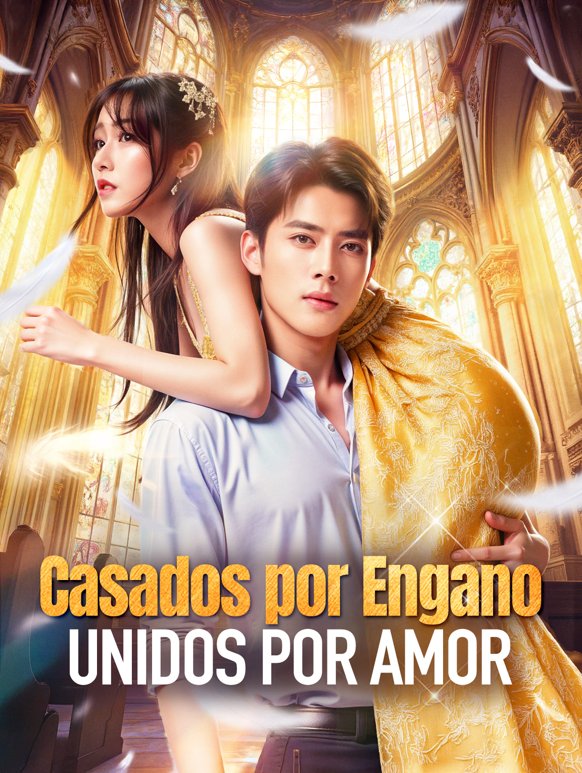 Casados por Engano Unidos por Amor