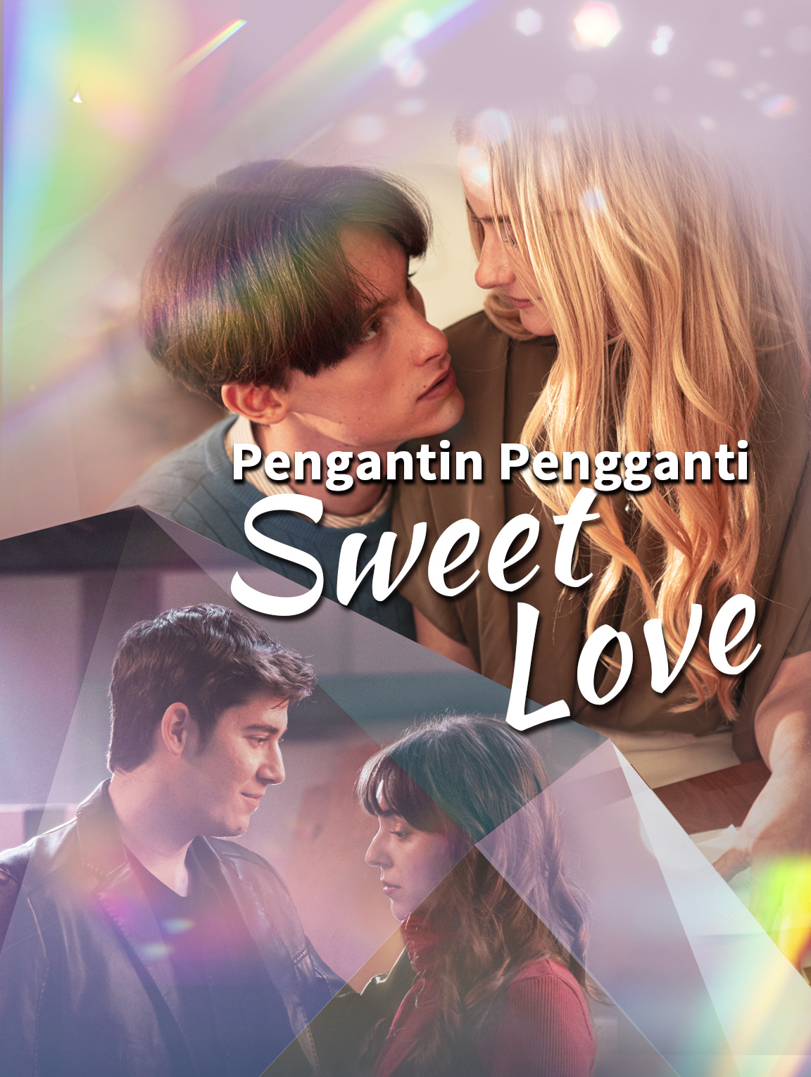 Pengantin Pengganti, Sweet Love