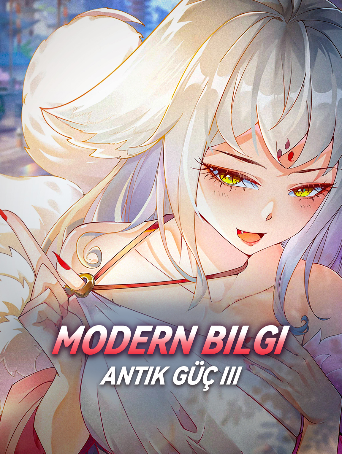 Modern Bilgi, Antik Güç III