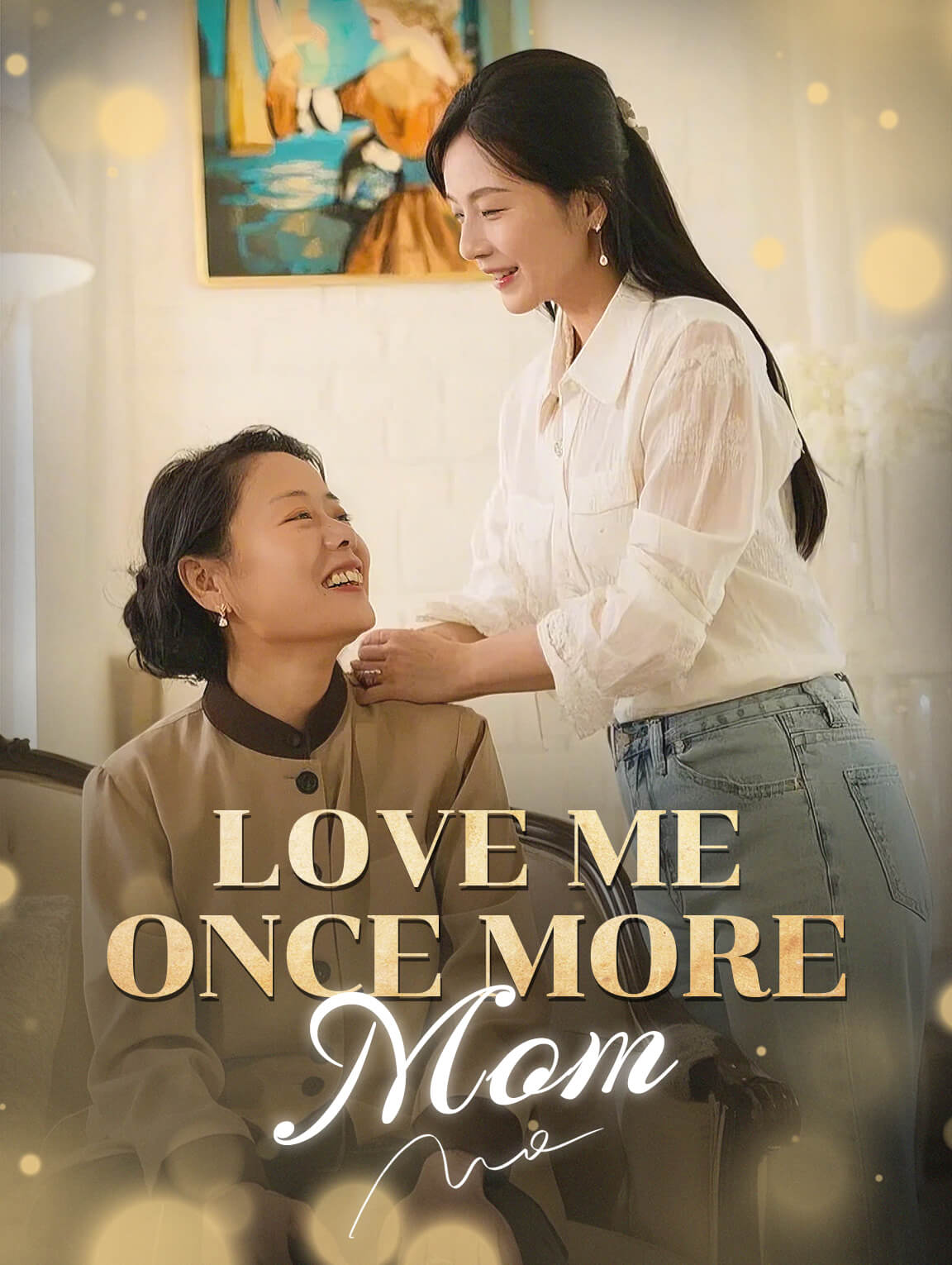 Love Me Once More, Mom