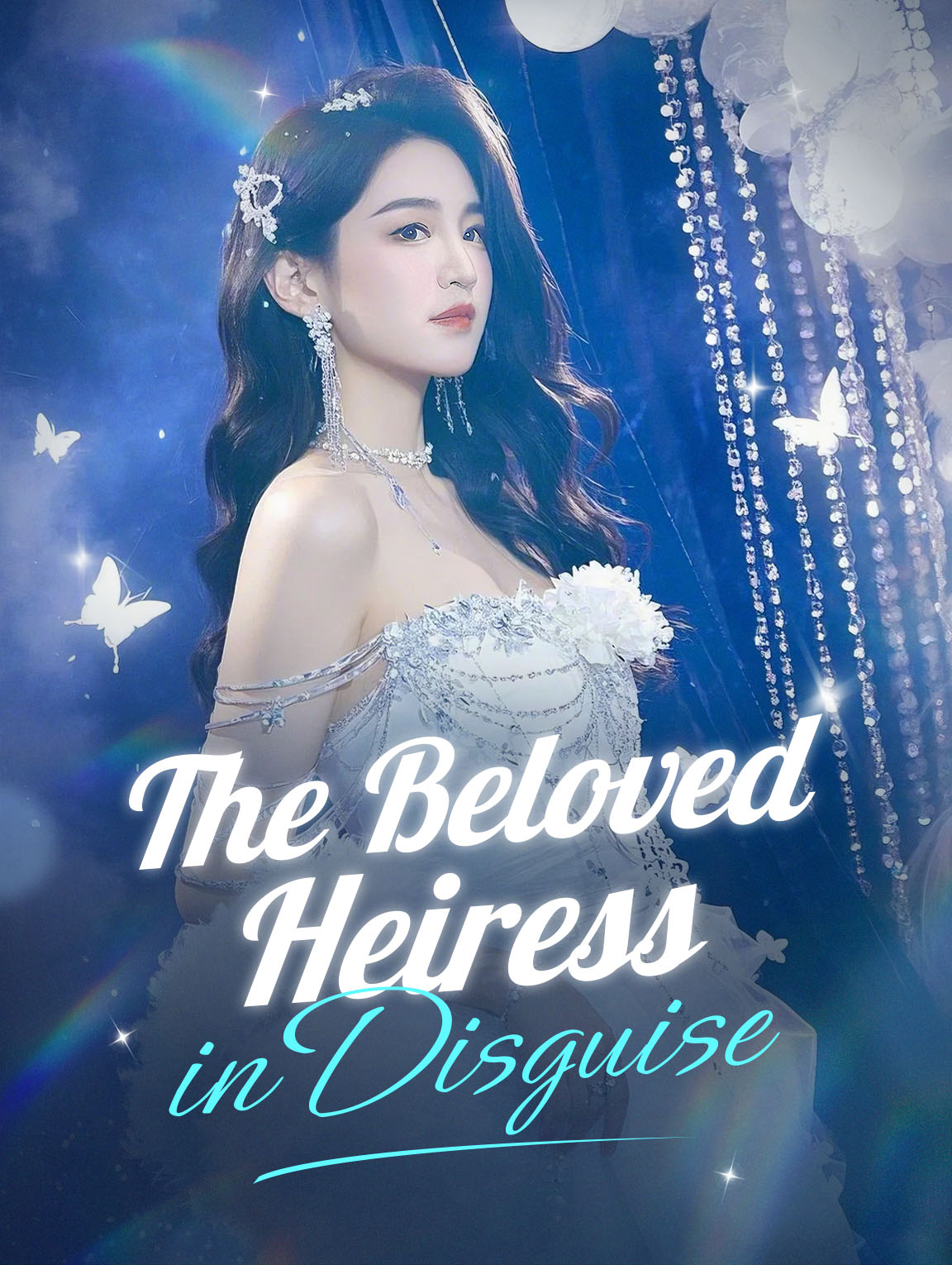 The Beloved Heiress in Disguise