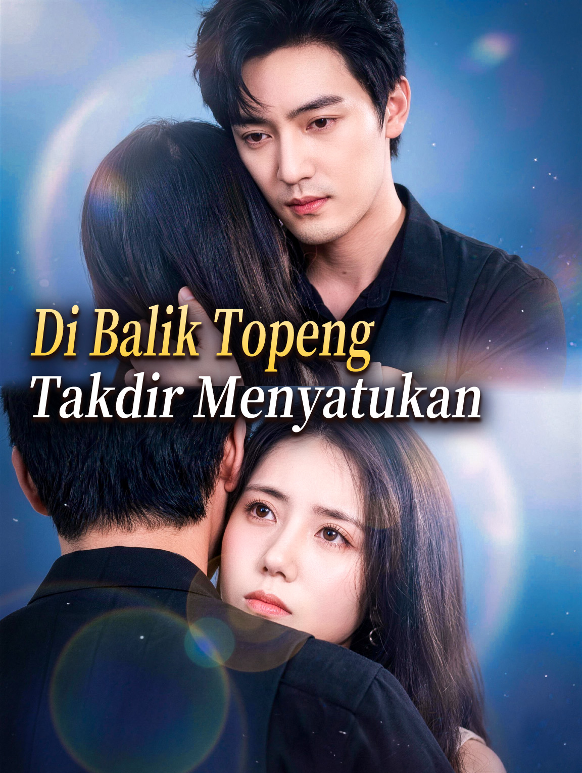 Di Balik Topeng, Takdir Menyatukan