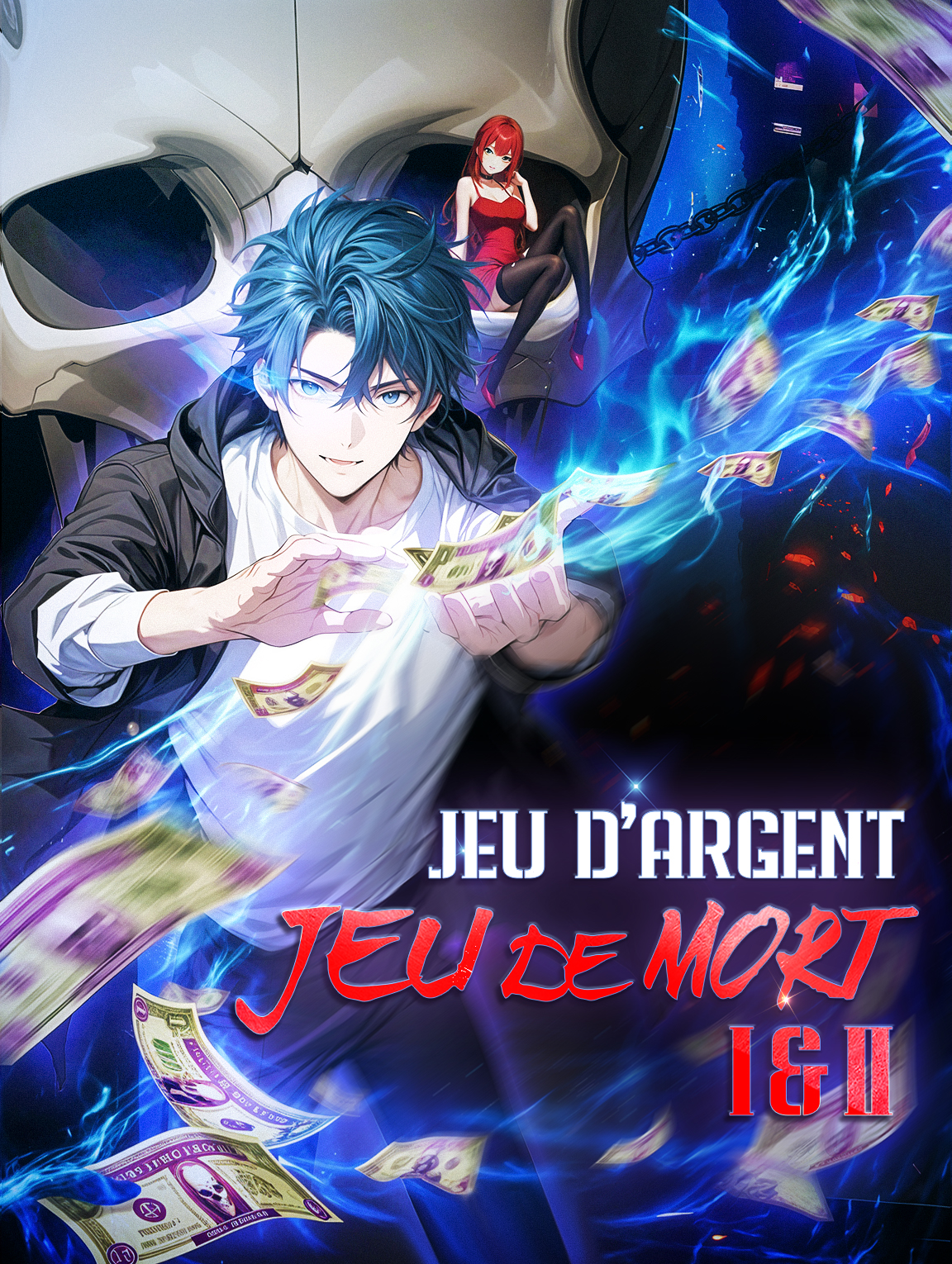 Jeu d'argent, jeu de mort I & II