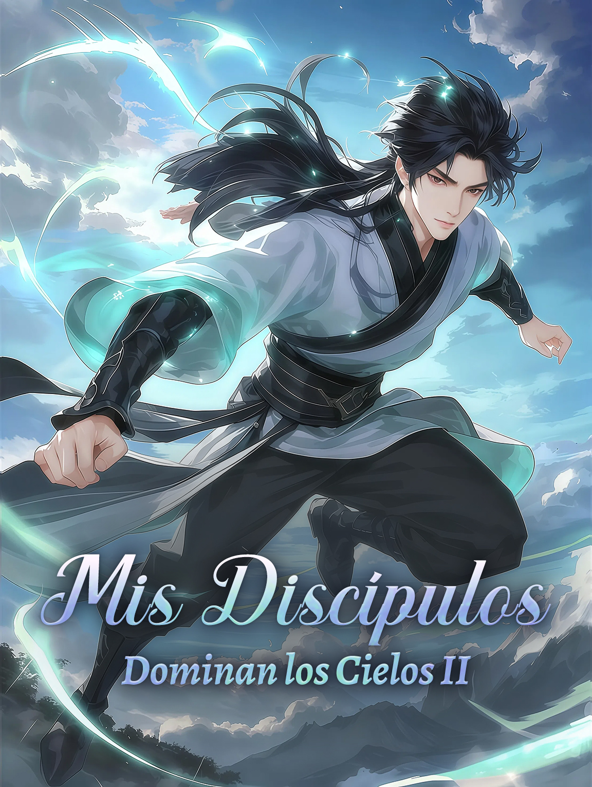 Mis Discípulos Dominan los Cielos II