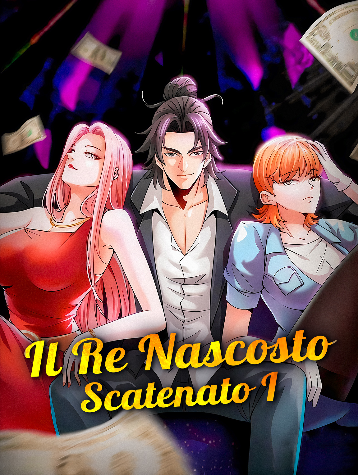 Il Re Nascosto Scatenato I