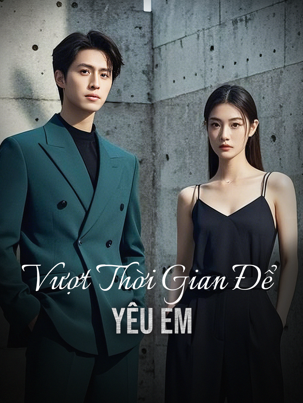 Vượt Thời Gian Để Yêu Em