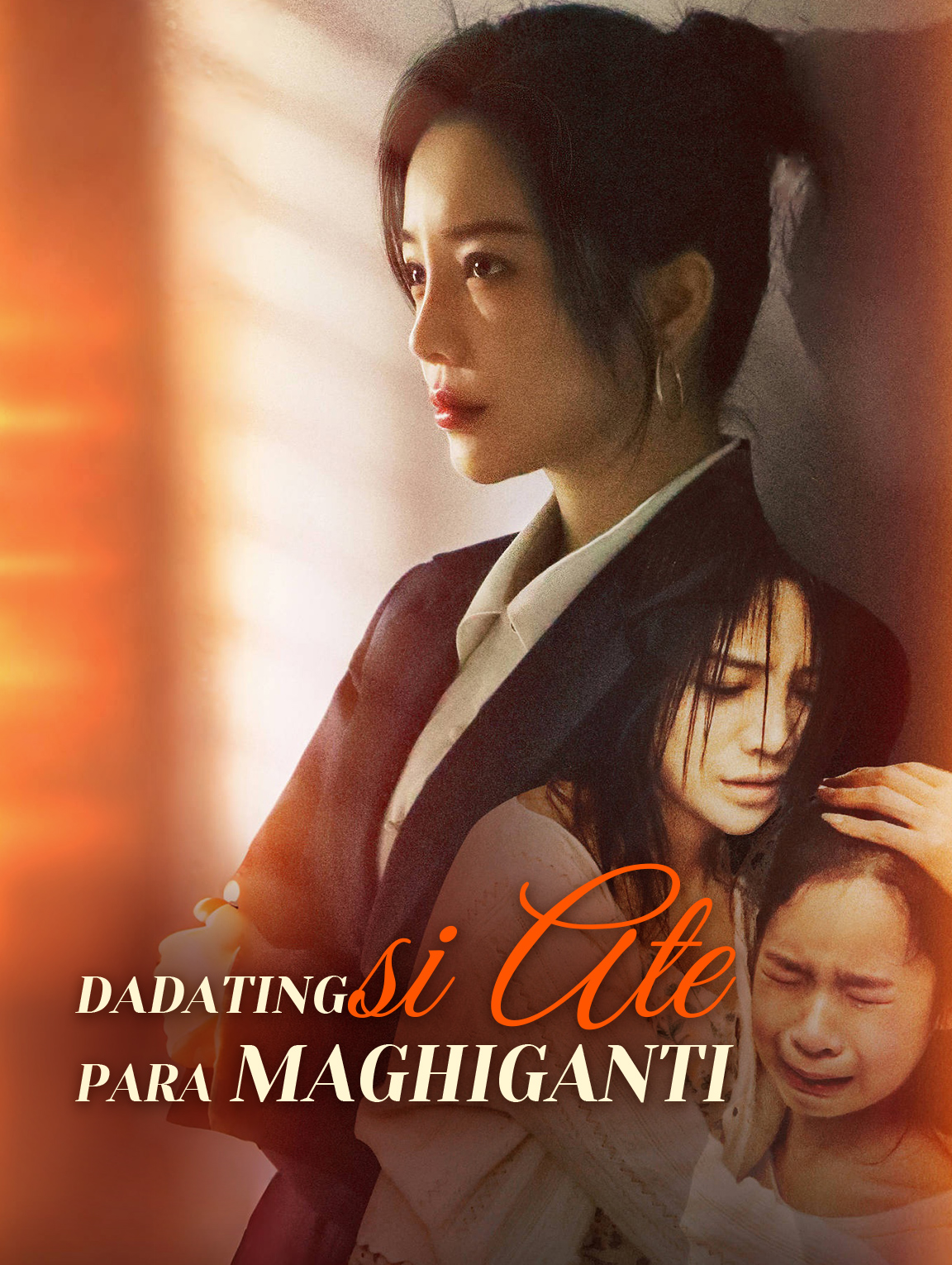 Dadating si Ate Para Maghiganti