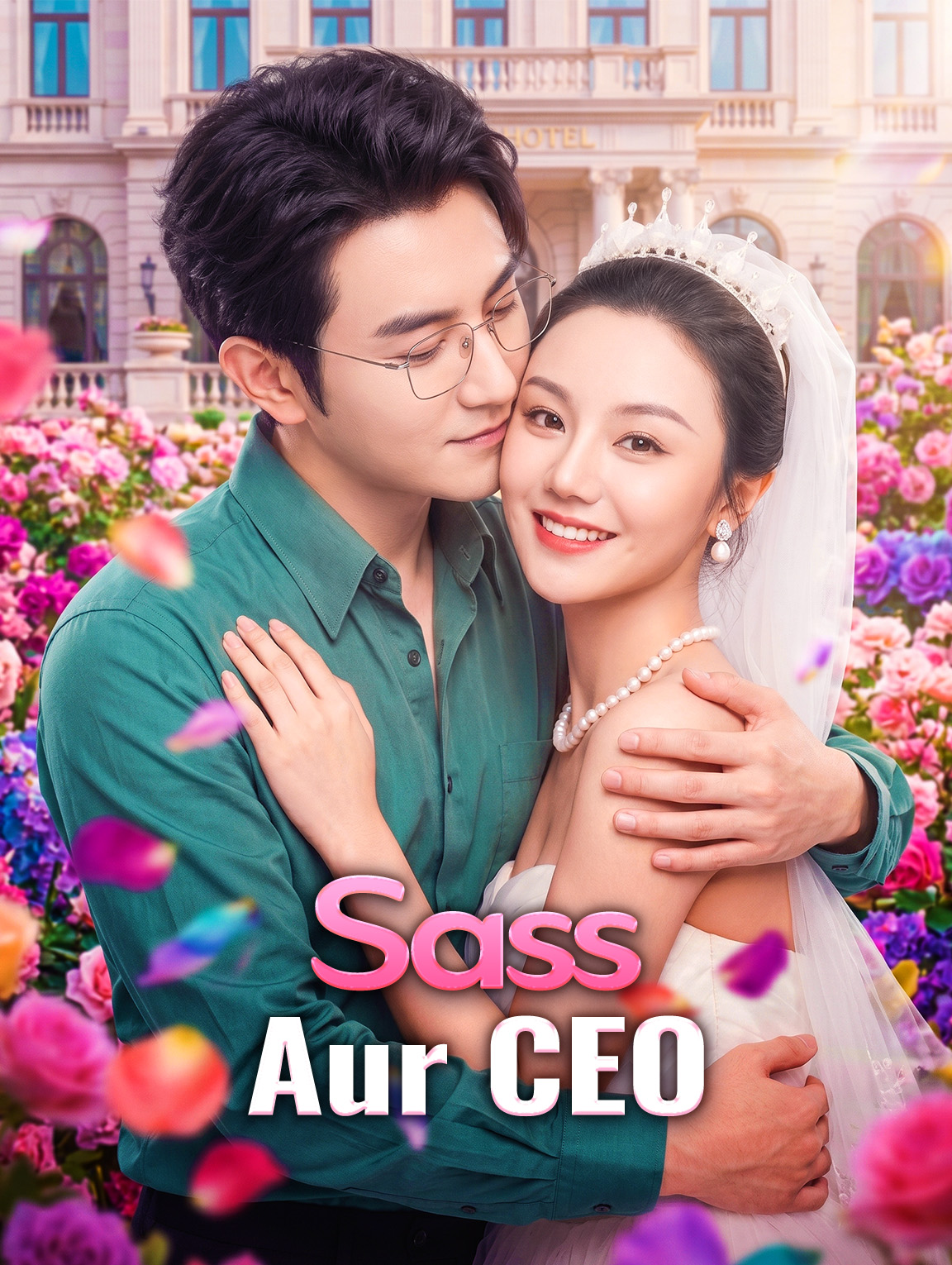 Drama China Sass Aur CEO sub Indo - poster