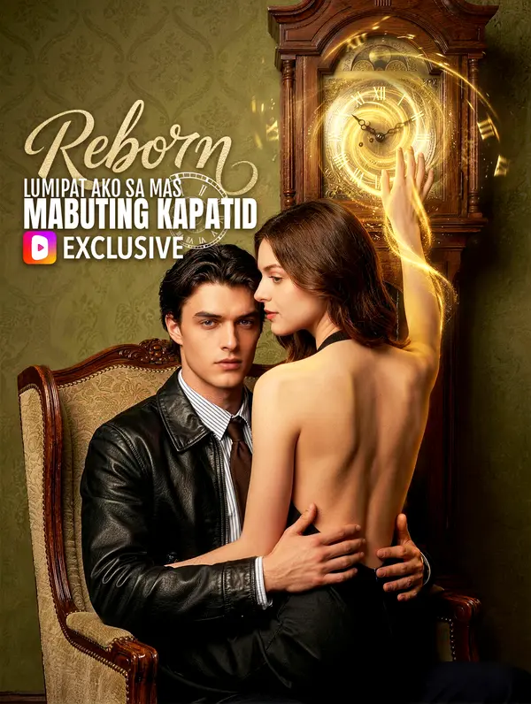 Reborn: Lumipat Ako sa Mas Mabuting Kapatid