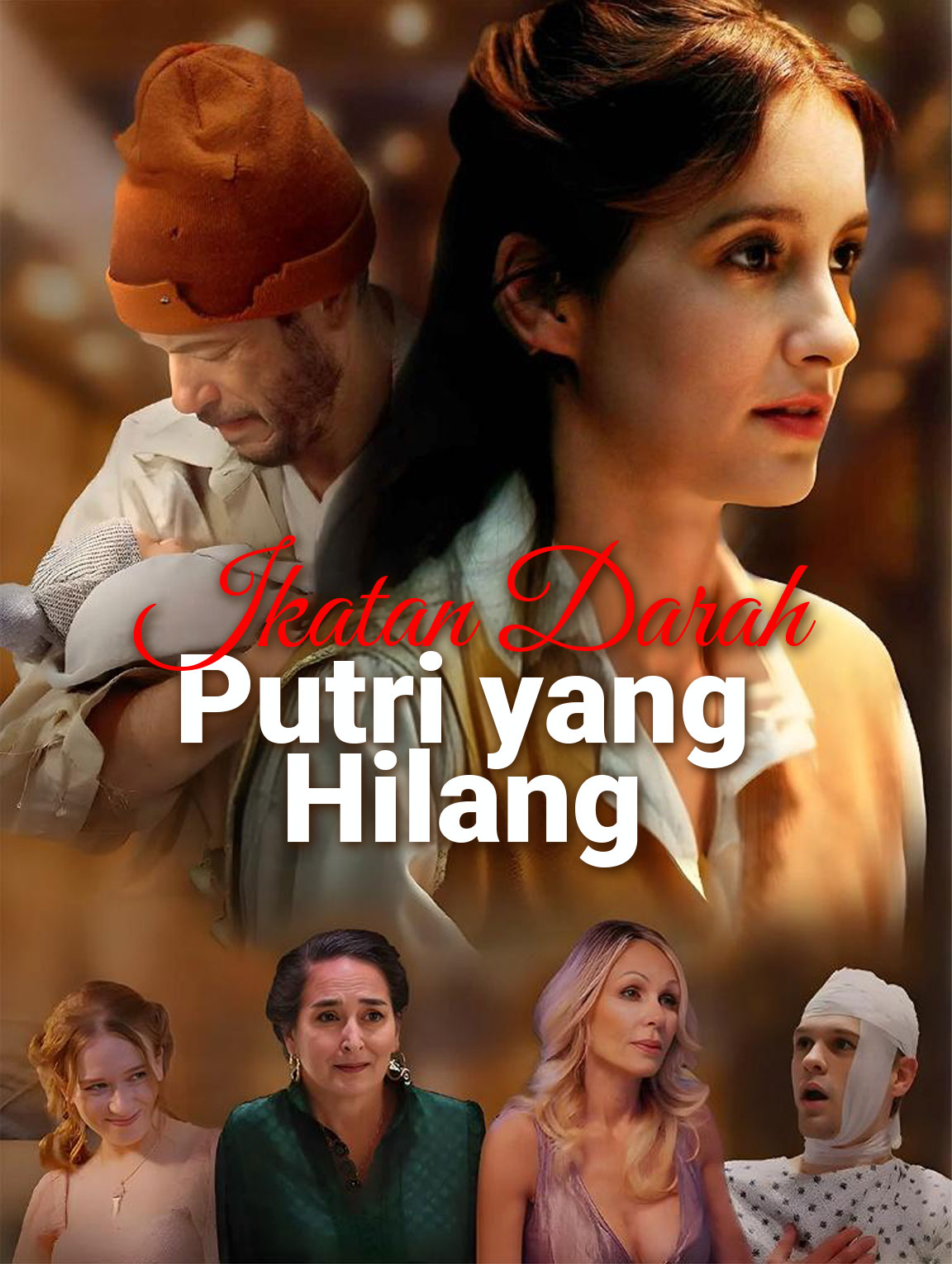 Ikatan Darah: Putri yang Hilang