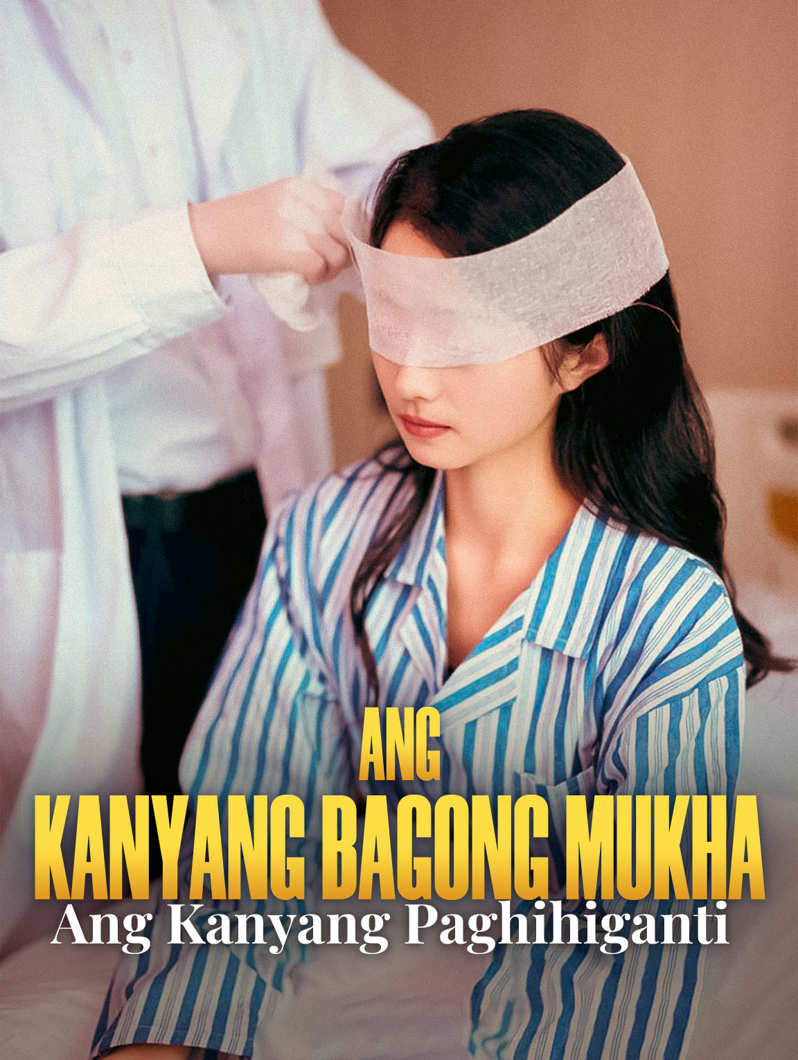 Ang Kanyang Bagong Mukha Ang Kanyang Paghihiganti