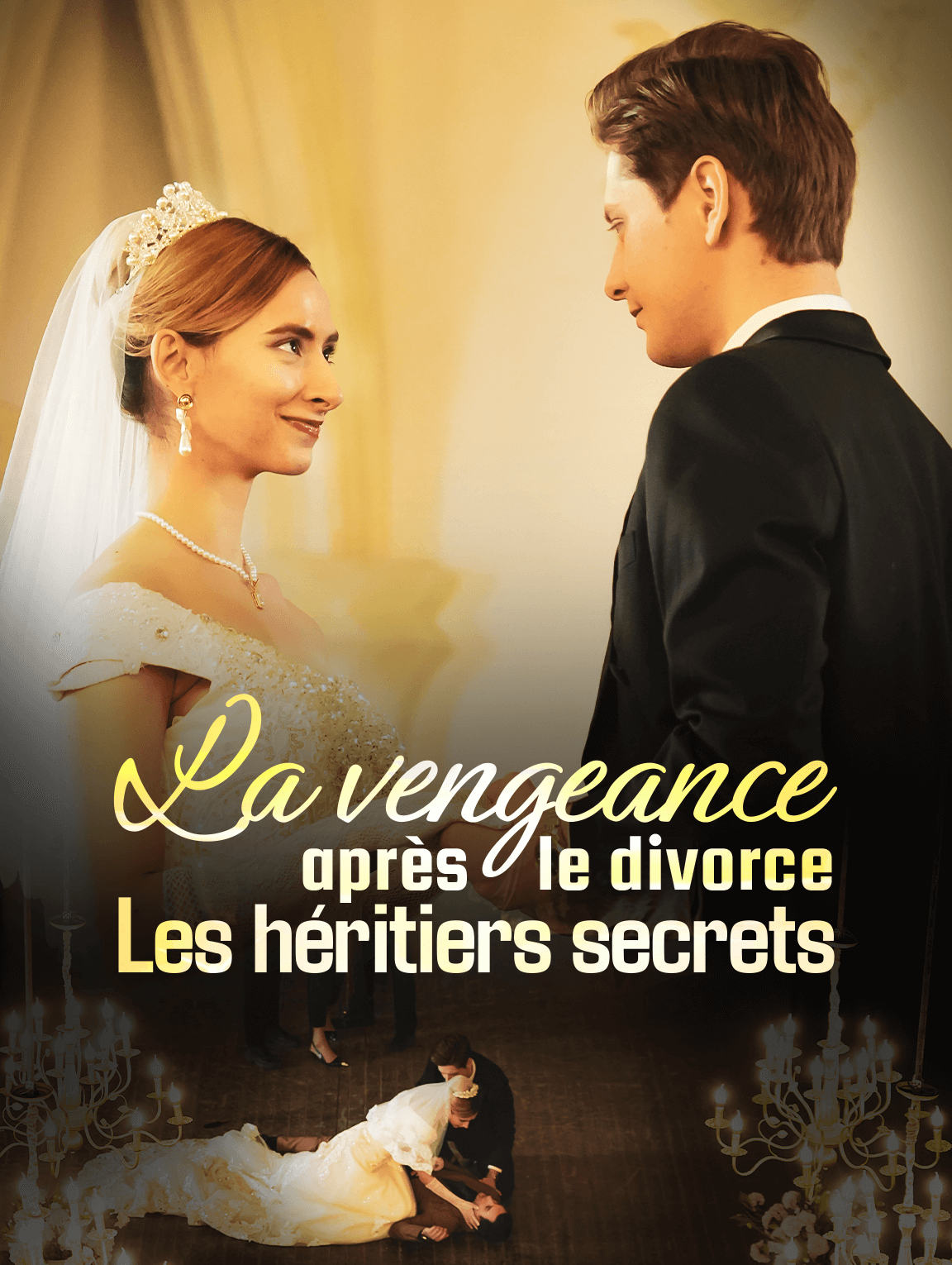 La Vengeance après le divorce:Les héritiers secrets