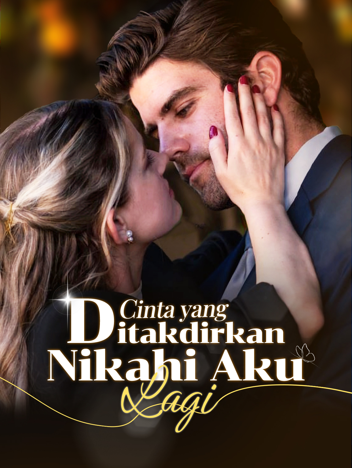 Cinta yang Ditakdirkan: Nikahi Aku Lagi