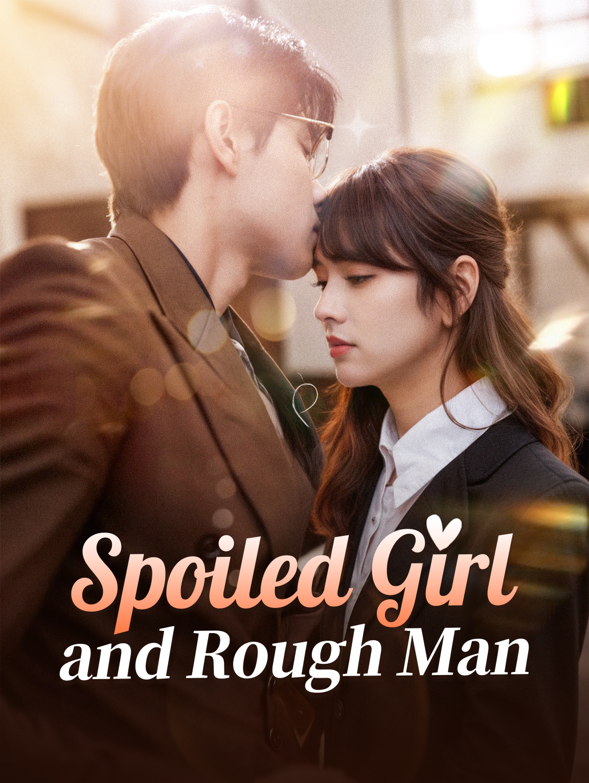 Spoiled Girl and Rough Man