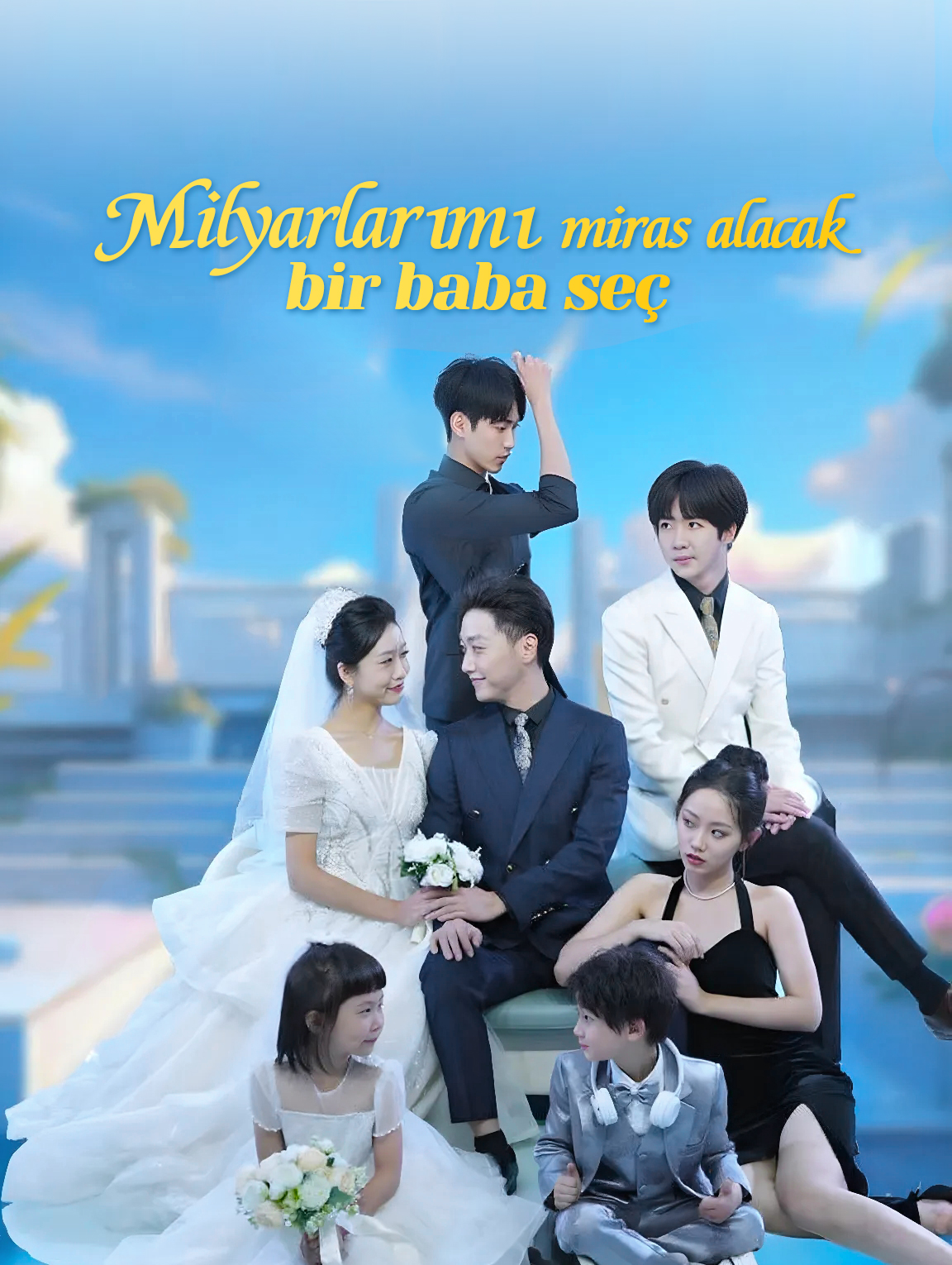 Milyarlarımı miras alacak bir baba seç