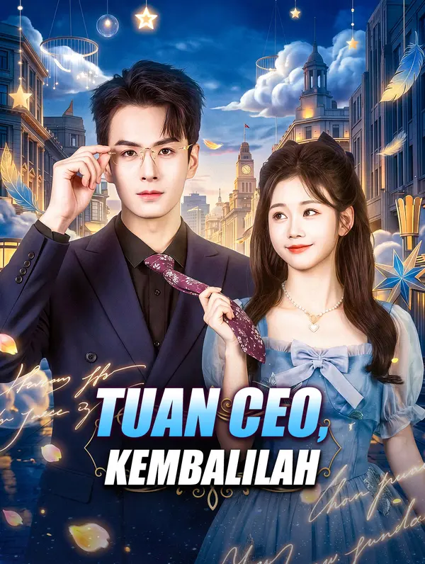 Tuan CEO, Kembalilah