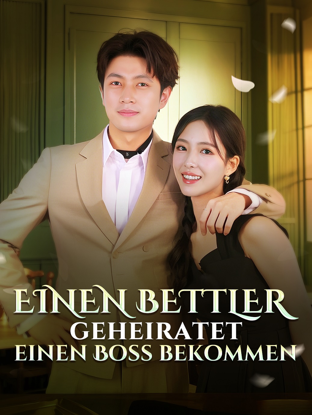 Einen Bettler geheiratet, einen Boss bekommen