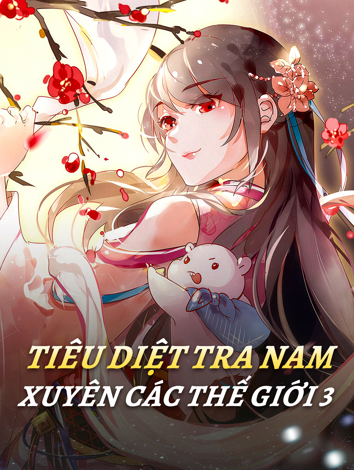 Tiêu Diệt Tra Nam Xuyên Các Thế Giới 3