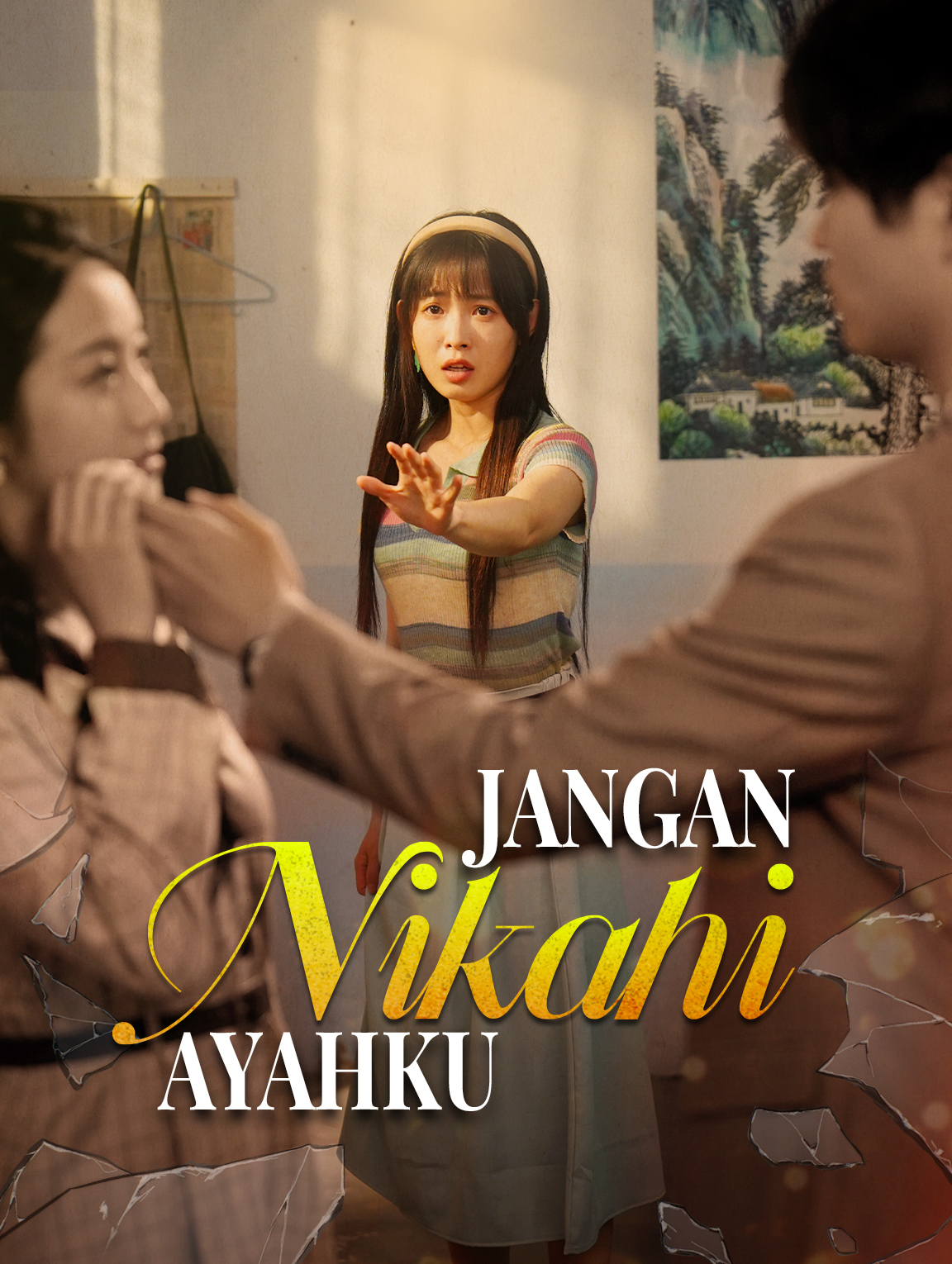 Jangan Nikahi Ayahku