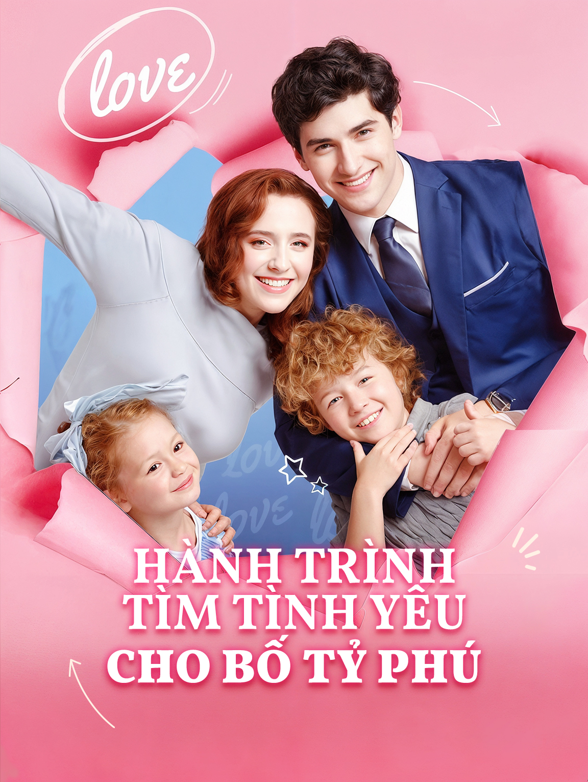 Hành Trình Tìm Tình Yêu Cho Bố Tỷ Phú